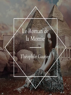 cover image of Le roman de La Momie